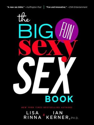 cover image of The Big, Fun, Sexy Sex Book